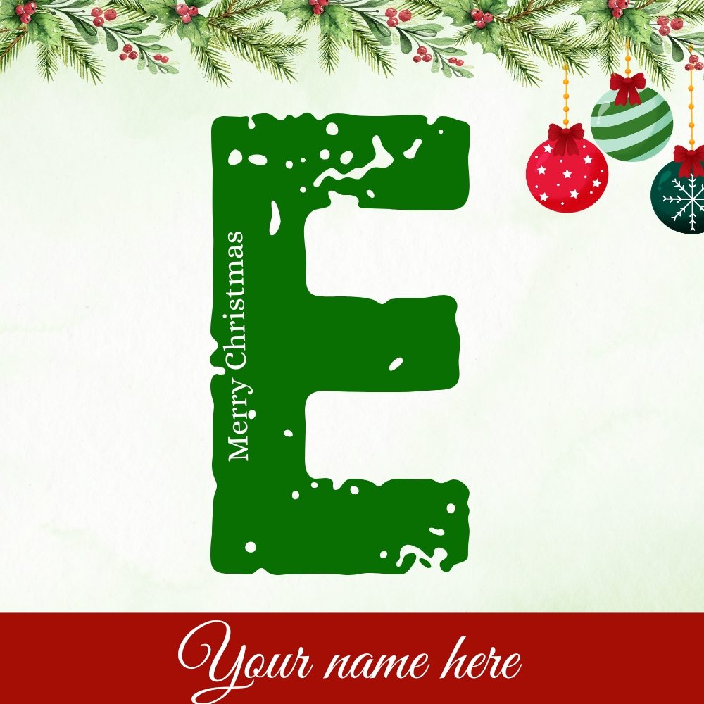E Alphabet Christmas Wishes Greeting With Name