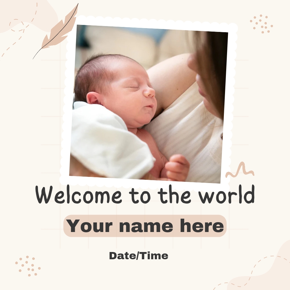 Welcome To The World Baby Frame With Name And Photo