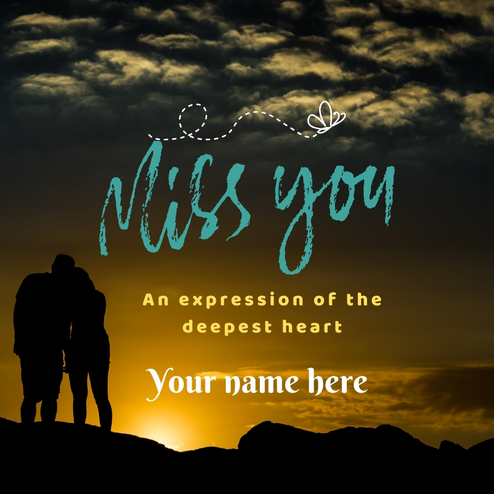 I Miss You Greeting Card With Name For Love