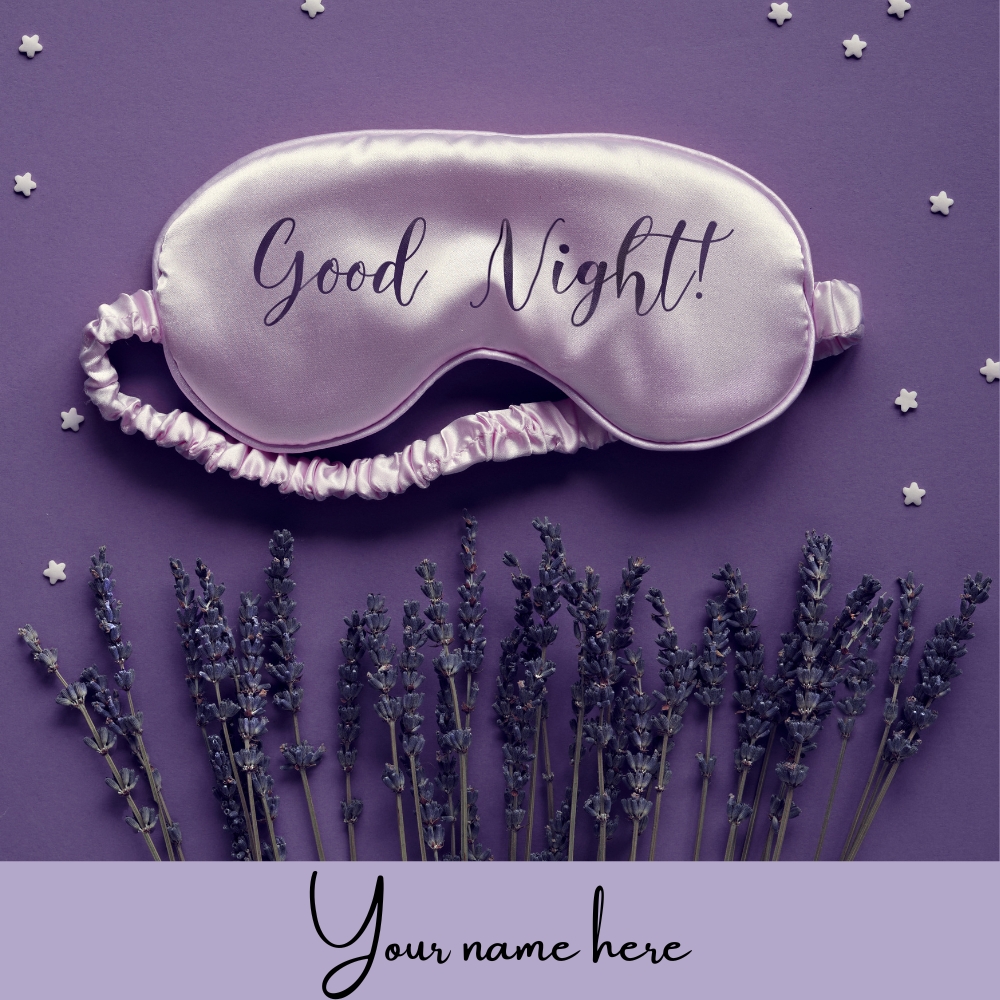 Good Night Wishes For Your Loved One With Name