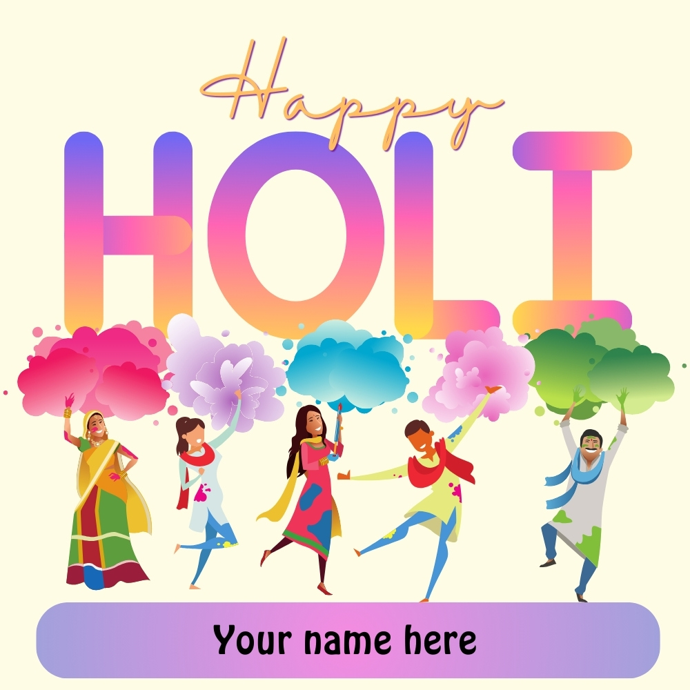 Happy Holi Wishes With Name On It Free Download